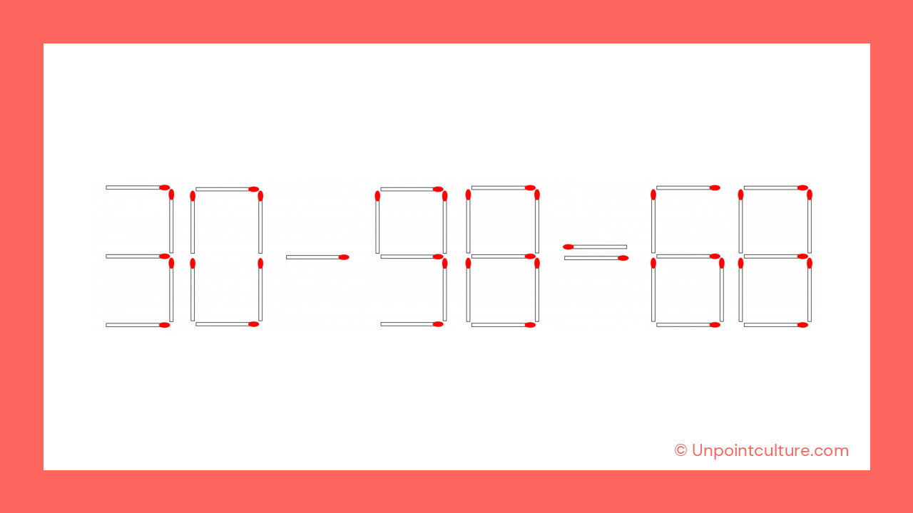 L'Énigme des Allumettes : 30 - 98 = 68. Serez-vous capable de la résoudre en moins de 30 secondes ?