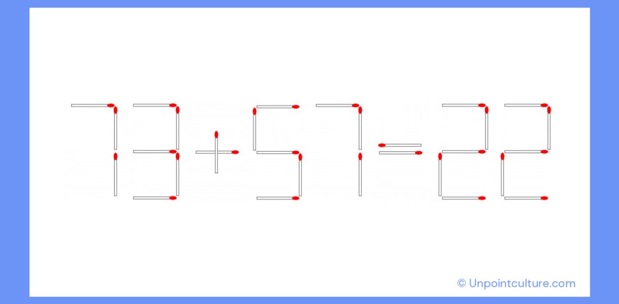 73+57=22 incorrect